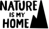 Nature is My Home